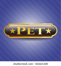 Pet gold badge