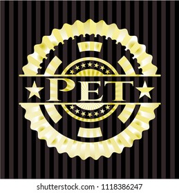 Pet gold badge or emblem