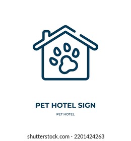 Pet hotel sign icon. Linear vector illustration from pet hotel collection. Outline pet hotel sign icon vector. Thin line symbol for use on web and mobile apps, logo, print media.