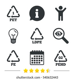 PET, Ld-pe and Hd-pe icons. High-density Polyethylene terephthalate sign. Recycling symbol. Information, light bulb and calendar icons. Investigate magnifier. Vector