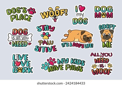 Pet lovers stickers. Cute dog themed slogans for pet-friendly or animal enthusiasts designs cartoon vector illustrations set of pet sticker love, graphic lettering
