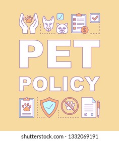 Pet policy word concepts banner. Protection, laws, prohibitions, insurance. Pet friendly hotel presentation, website. Isolated lettering typography idea with linear icons. Vector outline illustration