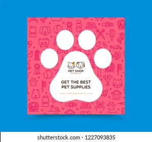 Pet shop banner template with logo badge and outline pattern in paw form. Card flyer poster illustration with your text for veterinary clinic, zoo, petfood. Flat style vector illustration.