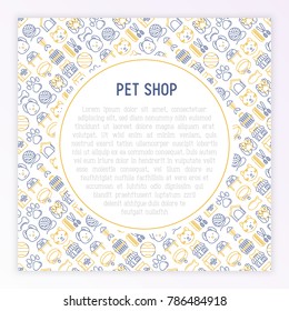 Pet shop concept with thin line icons: cat, dog, collar, kennel, grooming, food, toys. Modern vector illustration, web page template.