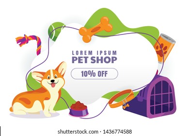 Pet shop discount sale poster, banner design template. Vector cartoon illustration of welsh corgi pembroke dog with toy. Animal food, accessories and toys store. Abstract white paper shape background