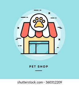 Pet shop, flat design thin line banner, usage for e-mail newsletters, web banners, headers, blog posts, print and more