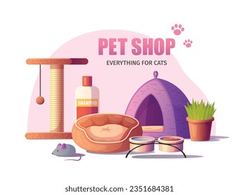 Pet shop poster in cartoon style with various cat care accessories vector illustration