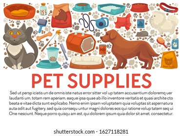 Pet shop supplies banner template with text. Cat and dog food bowls, pets care accessories, grooming products, toys set. Domestic animal beds, kitten litter box, puppy collar and vet medicine vector.