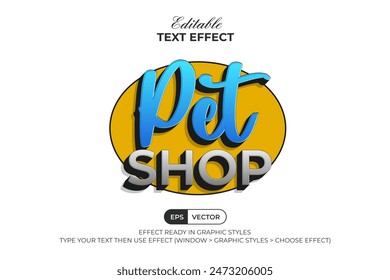 Pet Shop Text Effect Logotype Style. Editable Text Effect Template. Vector Illustration.