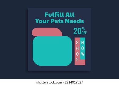 pet social media post template,instagram post design,banner ads