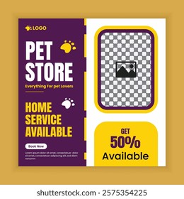 Pet store, Adoption, Food, and Healthcare Service Social Media Post Design or Pet Business Web banner and online Post Square Banner Template