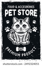 Pet store poster with cute cat vector illustration. Layered, separate grunge texture and text
