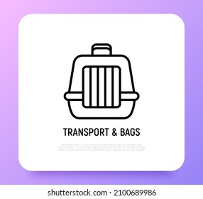 Icono de línea delgada de la bolsa de transporte de mascotas. Ilustración vectorial moderna del equipo de transporte para gato o perro.