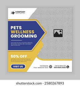 Pet wellness grooming Social Media Post design Or pet business web, online post Square banner template