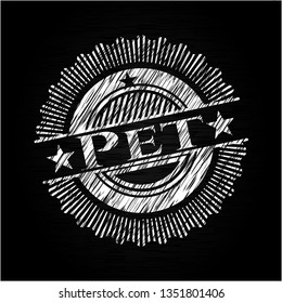 Pet written with chalkboard texture