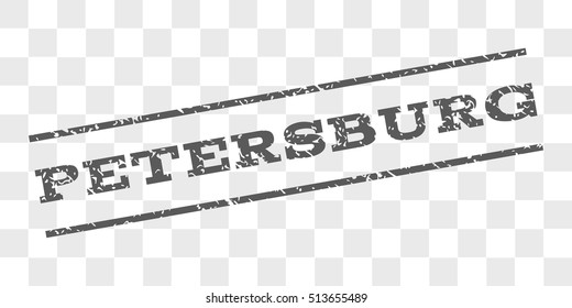 Petersburg watermark stamp. Text caption between parallel lines with grunge design style. Rubber seal stamp with dirty texture. Vector grey color ink imprint on a chess transparent background.