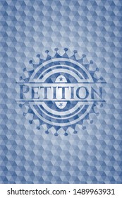 Petition blue hexagon emblem. Vector Illustration. Detailed.
