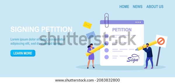 Petition form. People signing and spreading\
petition or complaint. Online balloting, making choice. Paper,\
democracy. Collective public appeal document addressed to\
government. Vector\
illustration