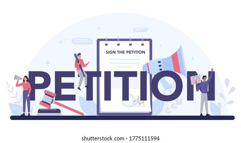 Petition typografische Header. Kollektiver öffentlicher Rechtsbehelf Unterschrift und Verbreitung der Petition auf Änderungen. Dokument an eine Regierung gerichtet. Einzelne flache Vektorgrafik
