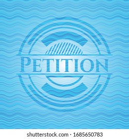 Petition water wave badge. Vector Illustration. Detailed.
