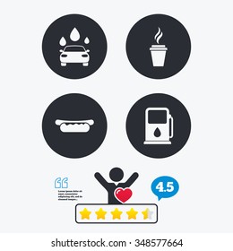 Petrol or Gas station services icons. Automated car wash signs. Hotdog sandwich and hot coffee cup symbols. Star vote ranking. Client like and think bubble. Quotes with message.