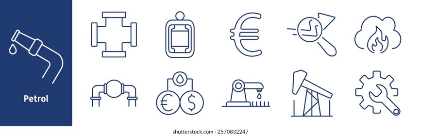 Petrol set icon. Fuel nozzle, pipe joint, tank, euro currency, magnifying glass, combustion, pipeline, fuel economics, drilling rig, wrench gear
