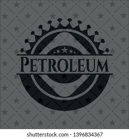 Petroleum dark badge. Vector Illustration. Detailed.