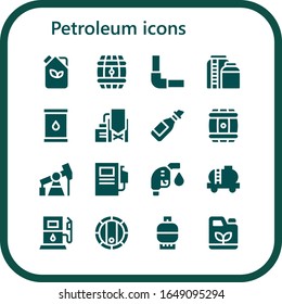 petroleum icon set. 16 filled petroleum icons.  Simple modern icons such as: Fuel, Barrel, Pipeline, Tank, Oil, Reservoir, Pump jack, Fuel station, Gas fuel, Gas station, Gas
