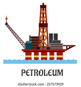 Petroleum industry flat concept showing oil offshore platform on hull columns in the ocean with derrick, cranes and workshop