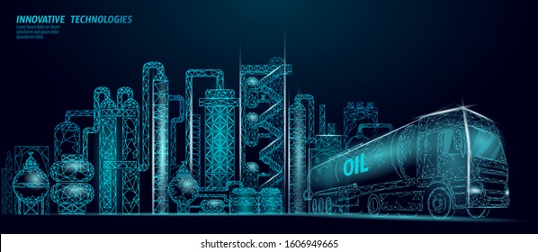 Petroleum Oil Refinery Complex Low Poly Business Concept. Finance Economy Polygonal Petrochemical Production Plant. Petroleum Fuel Industry Truck. Ecology Solution Blue Vector Illustration