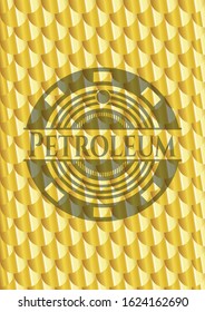 Petroleum shiny golden badge. Scales pattern. Vector Illustration. Detailed.