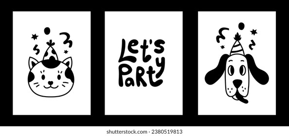 Pets party posters in doodle style. Funny black and white set of birthday cards, invitations with cat, dog, lettering in hand drawn style. Vector illustration