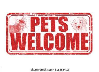 Pets welcome  grunge rubber stamp on white background, vector illustration