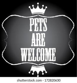 pets are welcome words chalkboard background concept. vector illustration