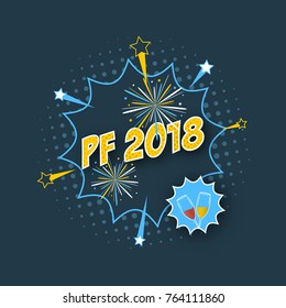 PF 2018 wishes with comic text effect, halftone effect, glasses of champagne, fireworks and stars. Vector illustration.