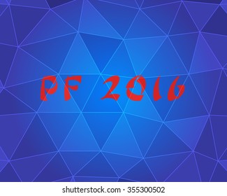 PF (Pour Feliciter, Happy news year) 2016 on the triangle paper pattern