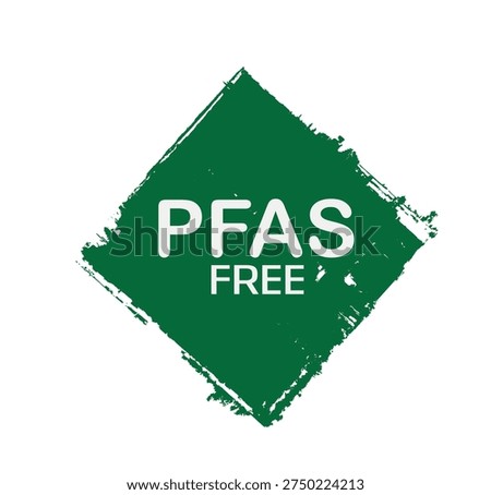 pfas free text information sign