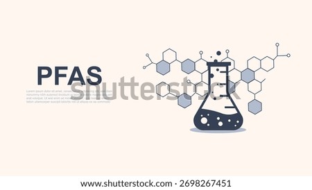 PFAS text, scientific flask, and abstract hexagon molecular structure for chemistry, research, business or environmental projects. PFAS concept. Forever chemicals. Vector illustration