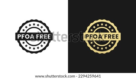 PFOA Free Stamp or PFOA Free Label Vector Isolated in Flat Style. Best PFOA Free Stamp vector for product packaging design element. PFOA Free Label for packaging design element.