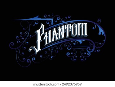 PHANTOM lettering custom style design