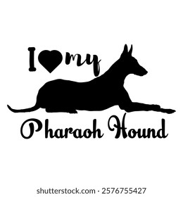 Pharaoh Hound. dog silhouette, dog, dog breeds, logo, vector, silhouette, i love my dog, animal, illustration, icon, sign, design, black, symbol, pet, love