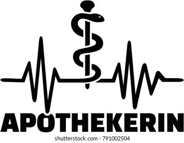Pharmacist heartbeat pulse with german female job title and staff of Aesculapius