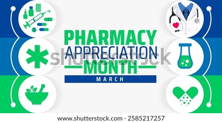 Pharmacy Appreciation Month background banner or poster design template. observed every year in March. Holiday concept. Use to any Template, card, poster, placard, template.
