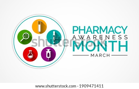 Pharmacy awareness month held in March of each year,  is a time to recognize the multiple roles of the pharmacist. vector illustration.