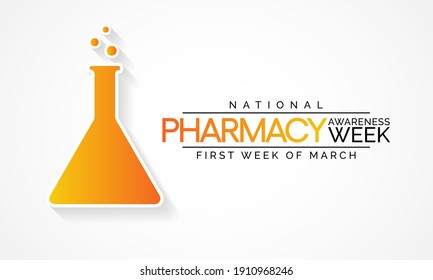 Pharmacy awareness week held in first week of March each year,  is a time to recognize the multiple roles of the pharmacist. vector illustration.