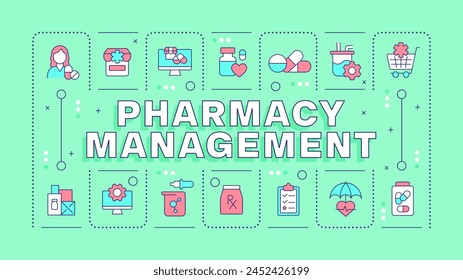 Pharmacy management green word concept. Pharmaceutical products. Patient support services. Typography banner. Vector illustration with title text, editable icons color. Hubot Sans font used