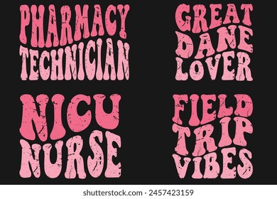 Pharmacy Technician, Great Dane Lover, NICU Nurse, Field Trip Vibes Retro T-shirt svg