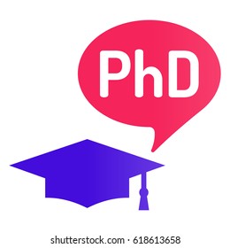 Phd. Speech bubble with graduation hat icon. Flat vector illustration on white background.