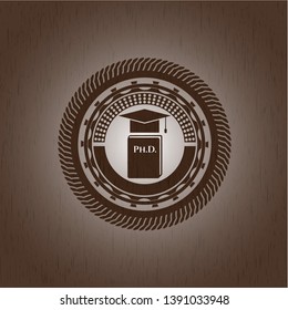 Phd thesis icon inside wood emblem. Vintage.