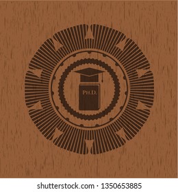 Phd thesis icon inside wooden emblem. Vintage.